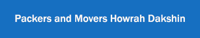 Packers and Movers Howrah Dakshin, Kolkata